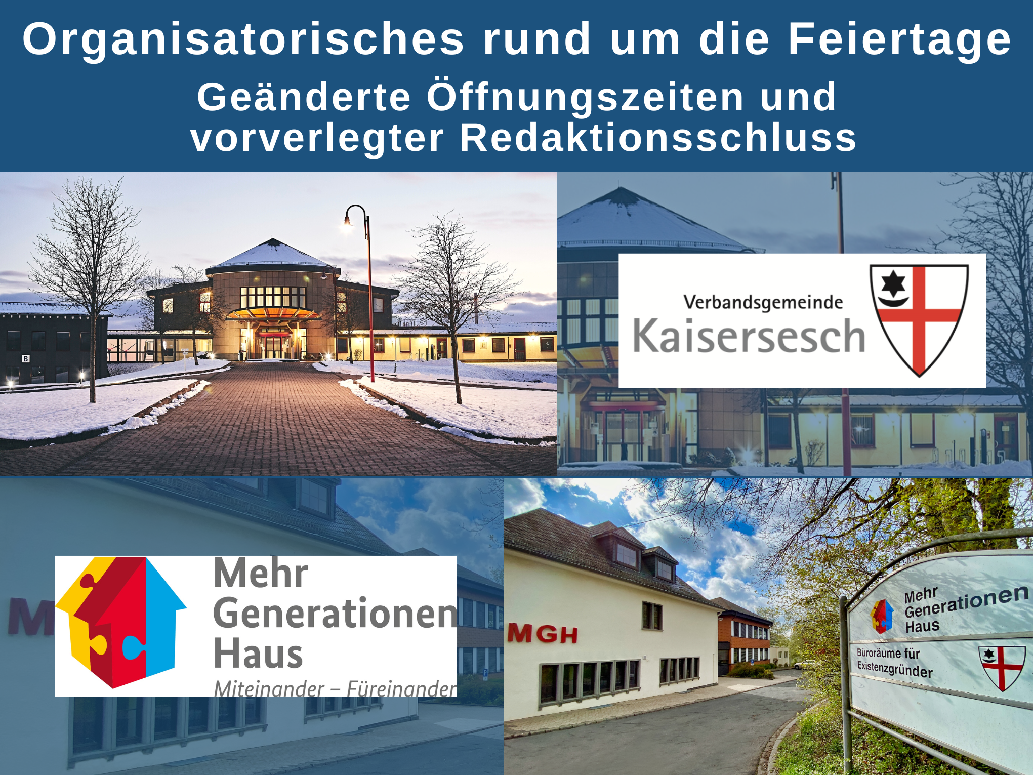 Collage mit Fotos der Verwaltung und des Mehrgenerationenhauses Schieferland Kaisersesch. Weiterhin sind die Logos der Verbandsgemeinde Kaisersesch und des Mehrgenerationenhauses Schieferland Kaisersesch zu sehen.