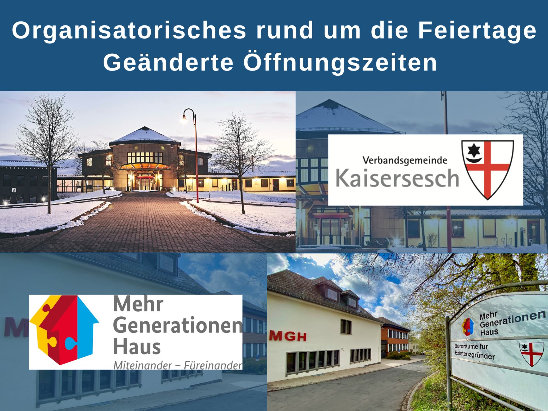 Collage mit Fotos der Verwaltung und des Mehrgenerationenhauses Schieferland Kaisersesch. Weiterhin sind die Logos der Verbandsgemeinde Kaisersesch und des Mehrgenerationenhauses Schieferland Kaisersesch zu sehen.